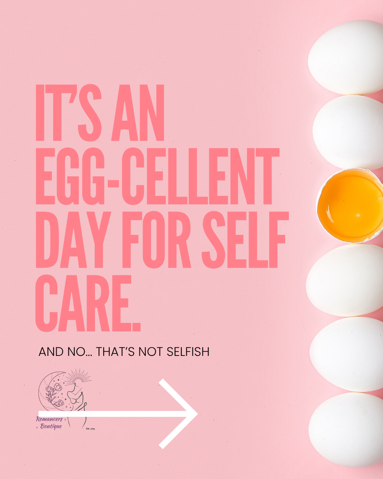 Egg-cellent Day for Self Care