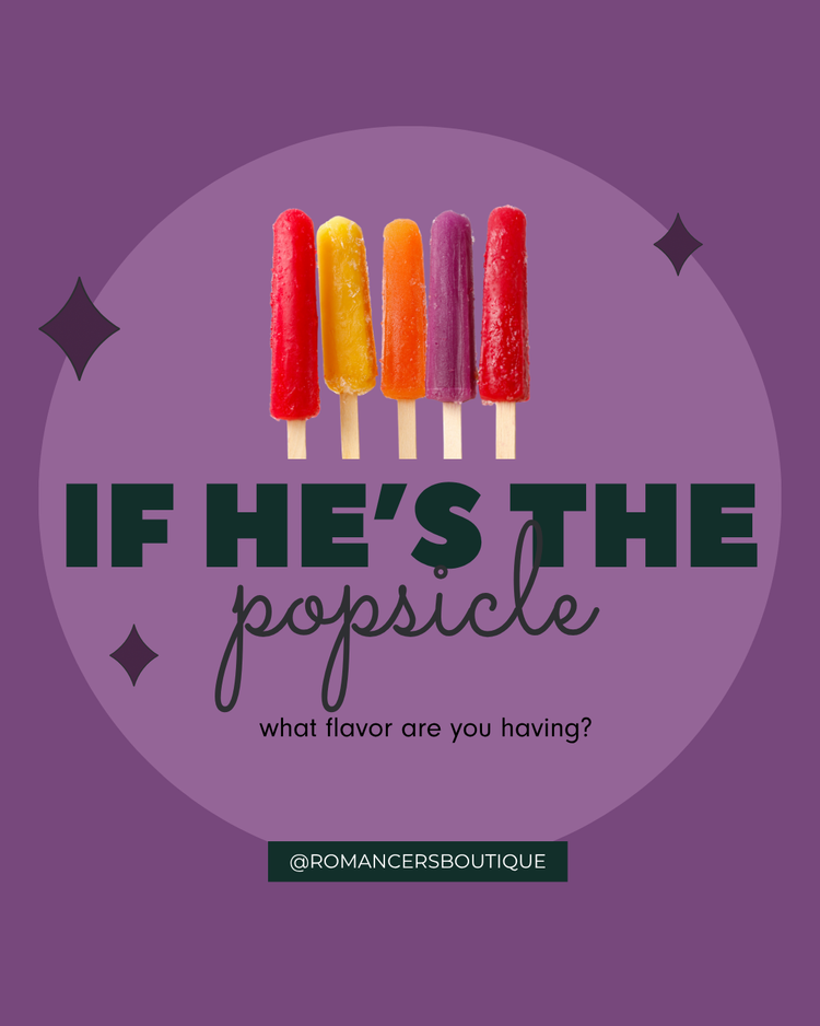 IF HE'S THE POPSICLE